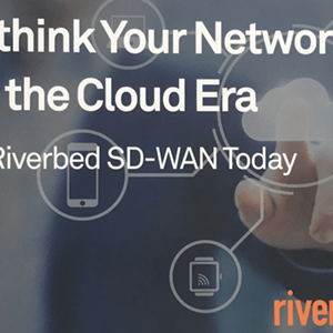 Riverbed - Steelconnect SDwan